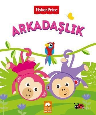 Arkadaşlık - Fisher Price Emre Konuk