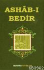 Ashab-ı Bedir - Bedir Ashabı'nın Fazileti Halil El-Giridi M. Kemalledd