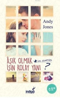 Aşık Olmak İşin Kolay Yanı Andy Jones