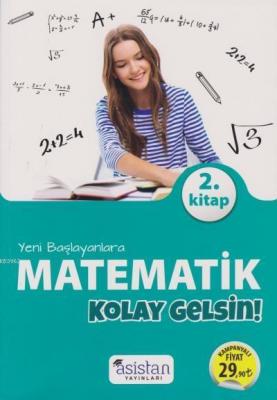 Asistan Yayınları Yeni Başlayanlara Matematik Kolay Gelsin 2. Kitap As