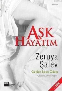 Aşk Hayatım Zeruya Şalev