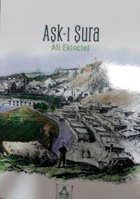 Aşk-ı Şura Ali Ekinciel