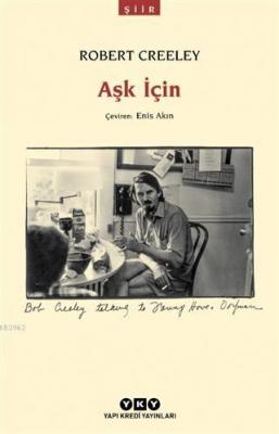 Aşk İçin Robert Creeley