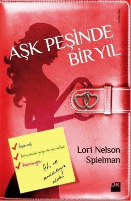 Aşk Peşinde Bir Yıl Lori Nelson Spielman