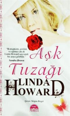 Aşk Tuzağı (Özel Baskı) Linda Howard