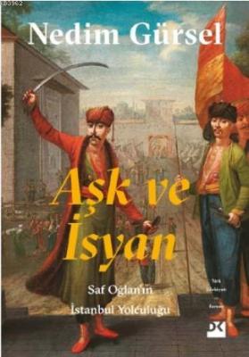 Aşk ve İsyan Nedım Gürsel