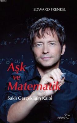 Aşk Ve Matematik Edward Frenkel