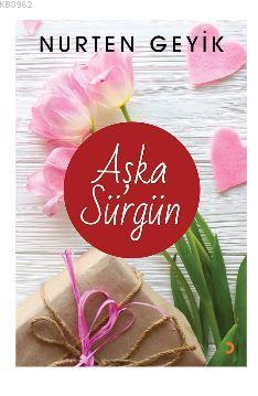 Aşka Sürgün Aşka Sürgün