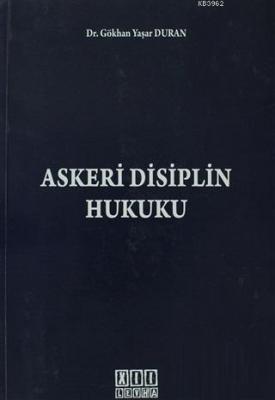 Askeri Disiplin Hukuku Gökhan Yaşar Duran