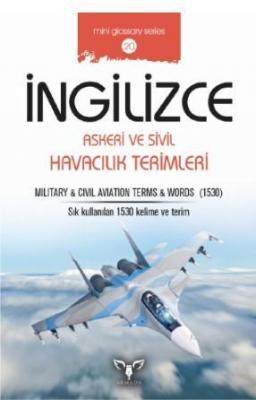 Askeri ve Sivil Havacılık Terimleri Mahmut Sami Akgün