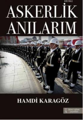 Askerlik Anılarım Hamdi Karagöz