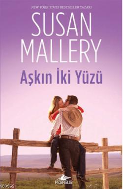 Aşkın İki Yüzü Susan Mallery