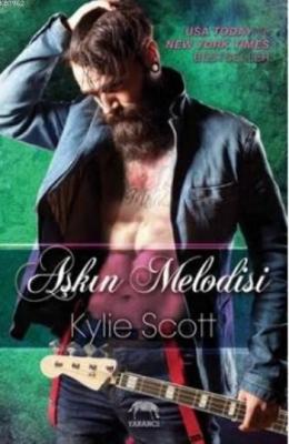 Aşkın Melodisi Kylie Scott