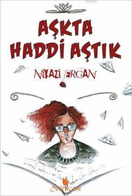 Aşkta Haddi Aştık Niyazi Ercan (Nadim)