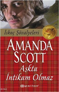 Aşkta İntikam Olmaz Amanda Scott