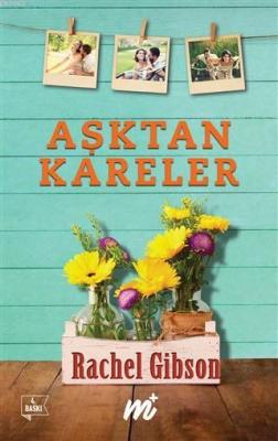 Aşktan Kareler (Özel Seri) Rachel Gibson