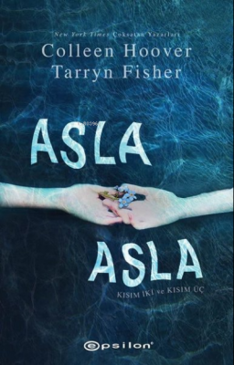 Asla Asla Tarryn Fisher Colleen Hoover