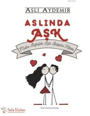 Aslında Aşk Aslı Aydemir