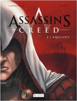 Assassin's Creed 2. Cilt - Aquilus Eric Corbeyran