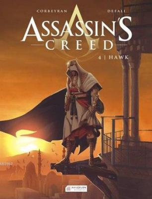 Assassin's Creed 4. Cilt - Hawk Eric Corbeyran