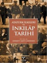 Atatürk İlkeleri ve İnkılap Tarihi Ahmet Sait Candan