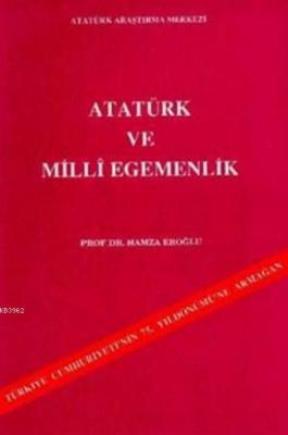 Atatürk Ve Milli Egemenlik Hamza Eroğlu