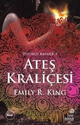 Ateş Kraliçesi - Yüzüncü Kraliçe 2 Emily R. King