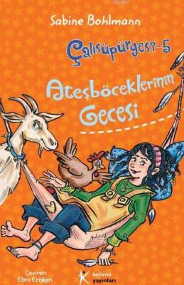 Ateşböceklerinin Gecesi - Çalısüpürgesi 5 Sabine Bohlmann