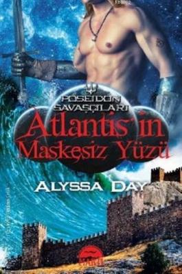 Atlantis'in Maskesiz Yüzü Alyssa Day