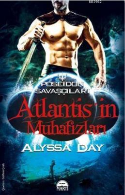 Atlantis'in Muhafızları Alyssa Day