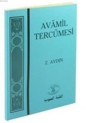 Avâmil Tercümesi Zeycan Aydın