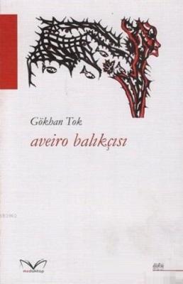 Aveiro Balıkçısı Gökhan Tok