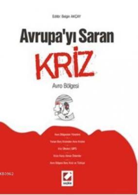 Avrupayı Saran Kriz Belgin Akçay