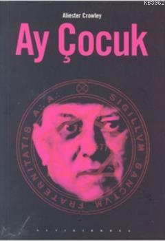 Ay Çocuk Aliester Crowley