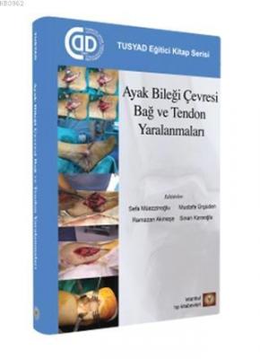 Ayak Bileği Çevresi Bağ ve Tendon Yaralanmaları Kolektif