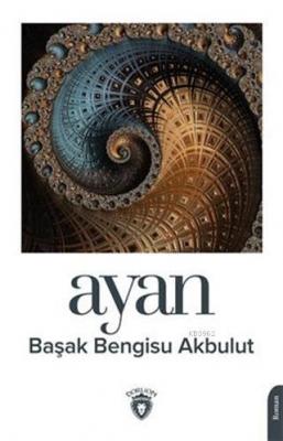 Ayan Başak Bengisu Akbulut