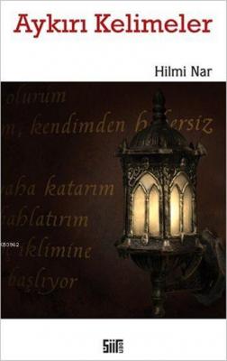 Aykırı Kelimeler Hilmi Nar