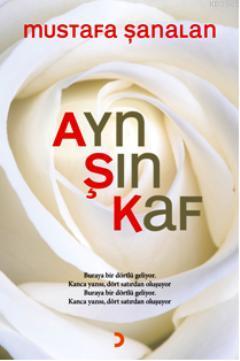 Ayn Şın Kaf Mustafa Şanalan