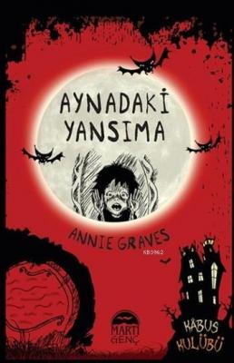 Aynadaki Yansıma(Ciltli) Annie Graves