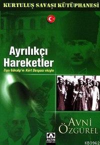 Ayrılıkçı Hareketler Avni Özgürel