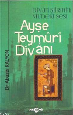 Ayşe Teymüri Divanı Abuzer Kalyon