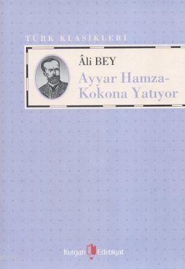 Ayyar Hamza - Kokona Yatıyor Ali Bey