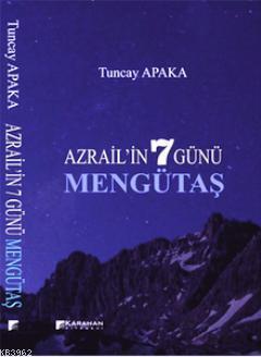 Azrailin 7 Günü Mengütaş Tuncay Apaka