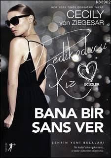 Bana Bir Şans Ver Cecily Von Ziegesar