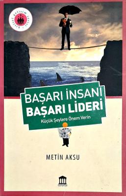 Başarı İnsanı Başarı Lideri Metin Aksu