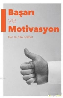 Başarı ve Motivasyon Sıtkı Göksu