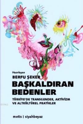 Başkaldıran Bedenler Berfu Şeker