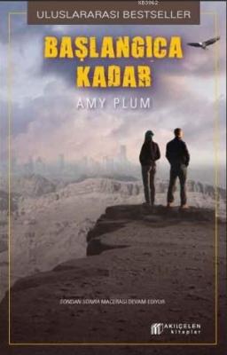 Başlangıca Kadar Amy Plum