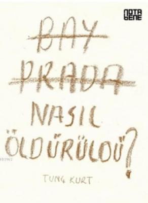 Bay Prada Nasıl Öldürüldü?