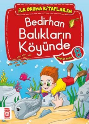 Bedirhan Balıkların Köyünde Reşhat Yıldız